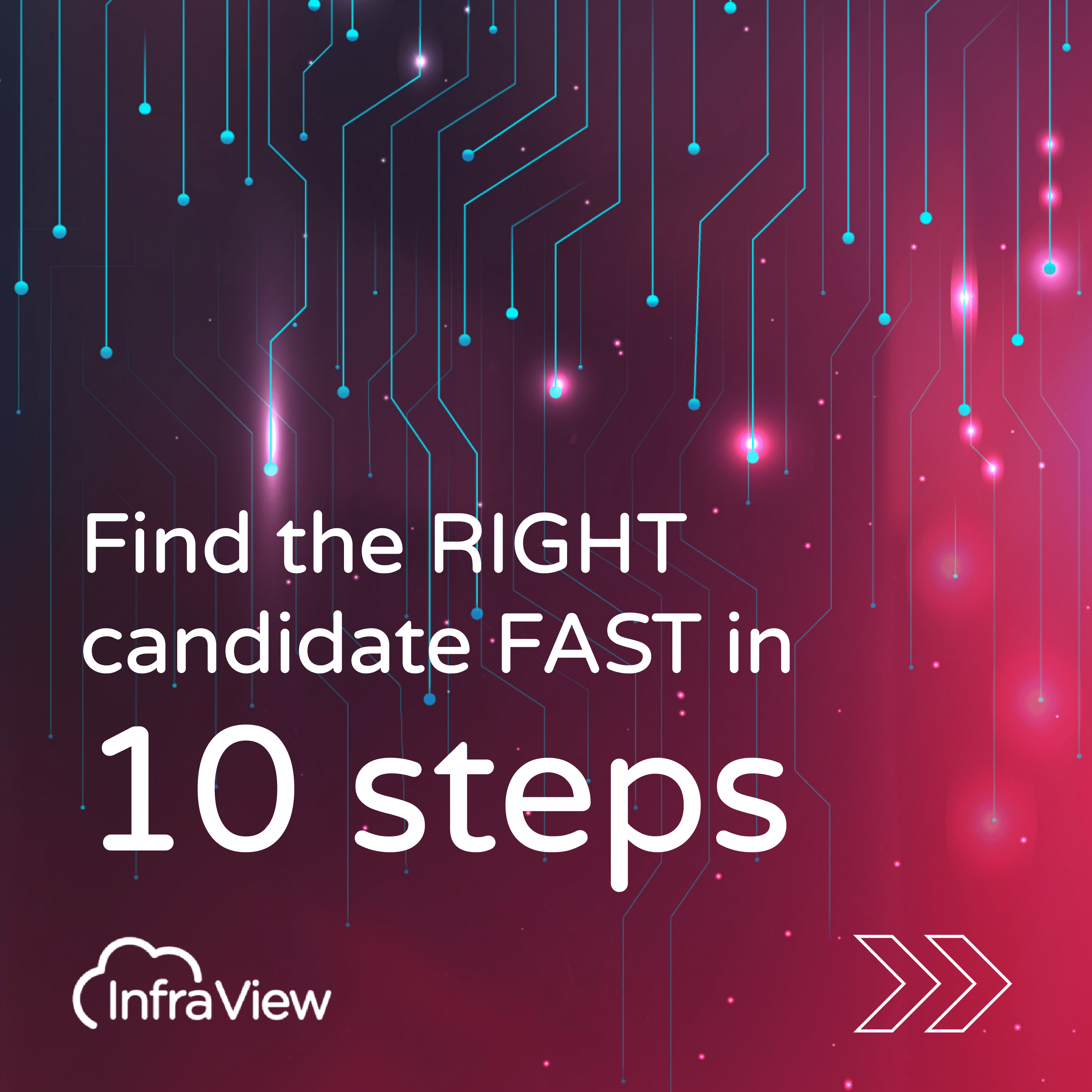 Find Right Candidate Fast